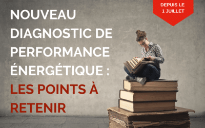 Le nouveau diagnostic de performance énergétique